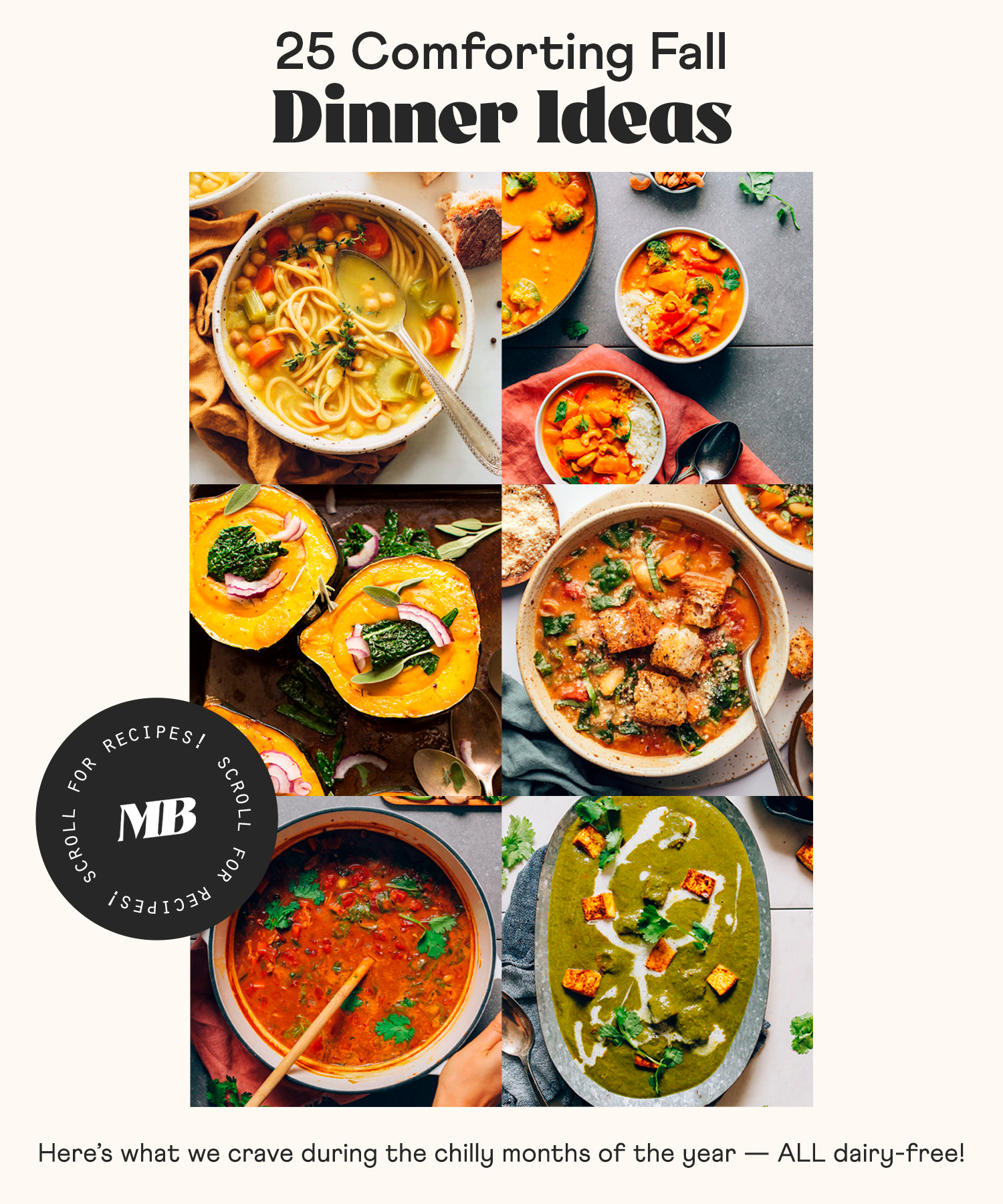 Soups, curries, and more comforting dairy-free fall dinner ideas